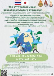 The 2nd Thailand-Japan Educational Leaders Symposium: Science Education for Sustainability (TJ-ELS 2023)